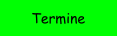 Termine
